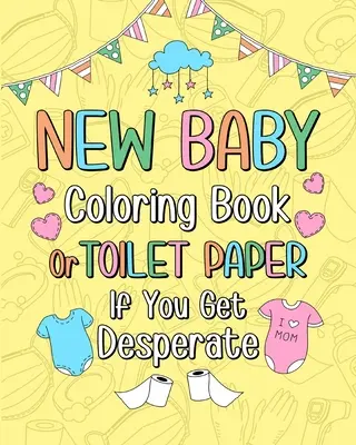 Libro para colorear del nuevo bebé - New Baby Coloring Book