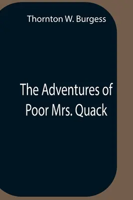 Las aventuras de la pobre señora Quack - The Adventures Of Poor Mrs. Quack