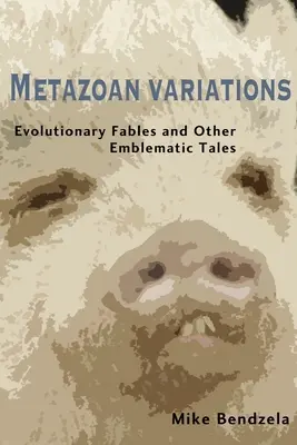 Variaciones de los metazoos - Metazoan Variations