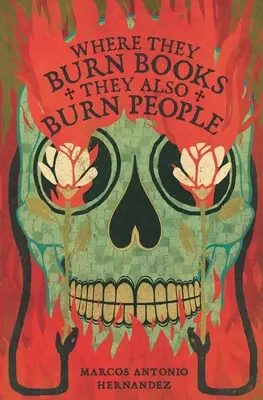 Donde queman libros, también queman personas - Where They Burn Books, They Also Burn People