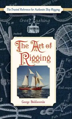 El arte del aparejo (Dover Maritime) - The Art of Rigging (Dover Maritime)