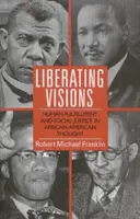 Visiones liberadoras - Liberating Visions