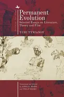 Evolución permanente: Ensayos escogidos sobre literatura, teoría y cine - Permanent Evolution: Selected Essays on Literature, Theory and Film