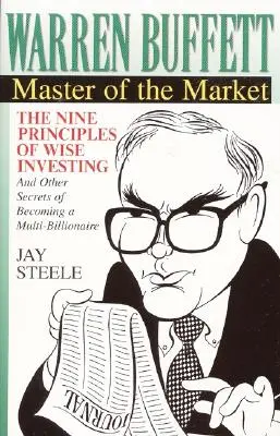 Warren Buffett: El maestro del mercado - Warren Buffett: Master of the Market