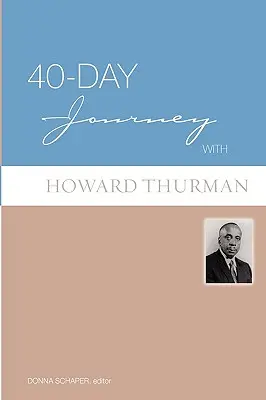 Viaje de 40 días con Howard Thurman - 40-Day Journey with Howard Thurman