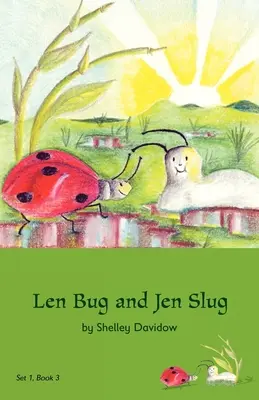 Len Bug y Jen Slug: Libro 3 - Len Bug and Jen Slug: Book 3