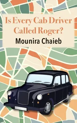 ¿Todos los taxistas se llaman Roger? - Is Every Cab Driver Called Roger?