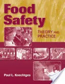 Seguridad alimentaria: Teoría y Práctica: Teoría y práctica - Food Safety: Theory and Practice: Theory and Practice
