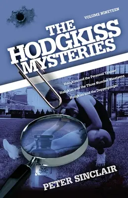 Los misterios de Hodgkiss: Hodgkiss y el entrenador personal y otras historias - The Hodgkiss Mysteries: Hodgkiss and the Personal Trainer and Other Stories