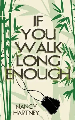 Si caminas lo suficiente - If You Walk Long Enough