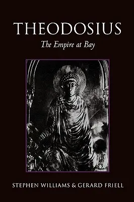 Teodosio: El Imperio en la bahía - Theodosius: The Empire at Bay