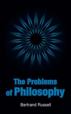 Los problemas de la filosofía - The Problems of Philosophy