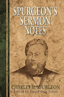 Notas de sermones de Spurgeon - Spurgeon's Sermon Notes