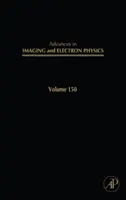 Avances en imagen y física de electrones, 150 - Advances in Imaging and Electron Physics, 150