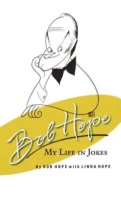 Bob Hope Mi vida en chistes - Bob Hope My Life in Jokes