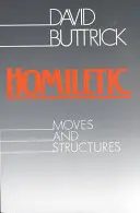 Movimientos y estructuras homiléticas - Homiletic Moves and Structures