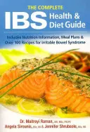 Guía completa de salud y dieta para el síndrome de intestino irritable: Incluye información nutricional, planes de comidas y más de 100 recetas para el síndrome del intestino irritable - The Complete Ibs Health and Diet Guide: Includes Nutrition Information, Meal Plans and Over 100 Recipes for Irritable Bowel Syndrome