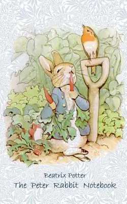 El cuaderno de Peter Rabbit: Cuaderno, bloc de notas, tableta, bloc de notas para rascar, bloc, cuaderno de regalo, Beatrix Potter, cumpleaños, navidad, pascua, regalo - The Peter Rabbit Notebook: Notebook, notepad, tablet, scratch pad, pad, gift booklet, Beatrix Potter, birthday, christmas, easter, present