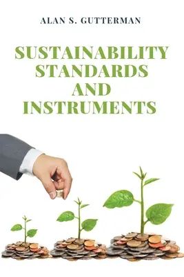 Normas e instrumentos de sostenibilidad - Sustainability Standards and Instruments
