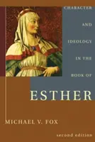 Carácter e ideología en el libro de Ester - Character and Ideology in the Book of Esther