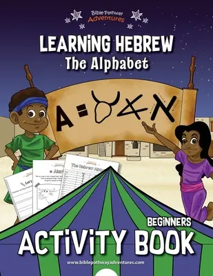 Aprender hebreo: El alfabeto Libro de actividades - Learning Hebrew: The Alphabet Activity Book