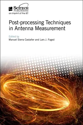 Técnicas de posprocesamiento en la medición de antenas - Post-Processing Techniques in Antenna Measurement