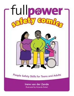 Cómics de seguridad Fullpower: Seguridad de las personas para adolescentes y adultos - Fullpower Safety Comics: People Safety Skills for Teens and Adults