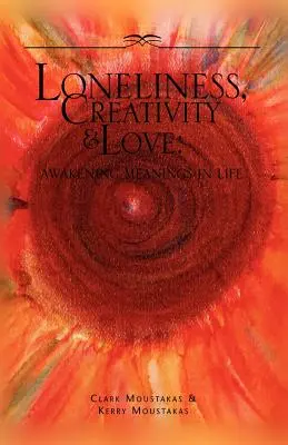 Soledad, creatividad y amor - Loneliness, Creativity & Love