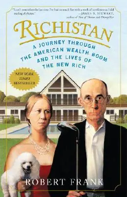 Richistan: Un viaje a través del boom de la riqueza en Estados Unidos y la vida de los nuevos ricos - Richistan: A Journey Through the American Wealth Boom and the Lives of the New Rich