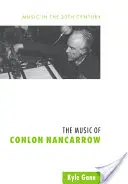 La música de Conlon Nancarrow - The Music of Conlon Nancarrow