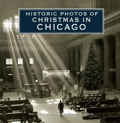 Fotos históricas de la Navidad en Chicago - Historic Photos of Christmas in Chicago