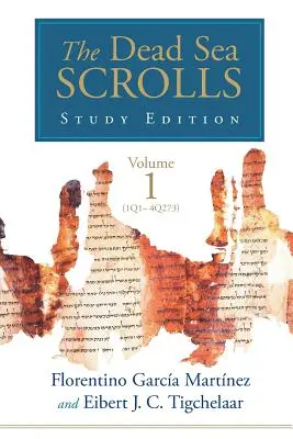 Edición de estudio de los Rollos del Mar Muerto, vol. 1 (1Q1-4Q273) - The Dead Sea Scrolls Study Edition, vol. 1 (1Q1-4Q273)