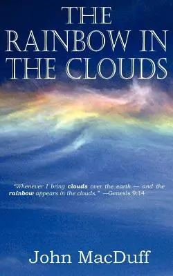 El arco iris en las nubes - The Rainbow in the Clouds