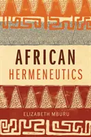 Hermenéutica africana - African Hermeneutics