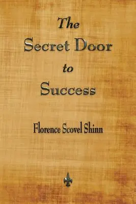 La puerta secreta al éxito - The Secret Door to Success