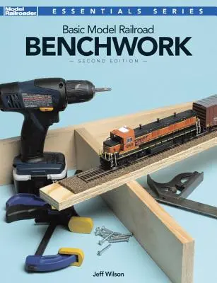 Modelismo ferroviario básico, 2ª edición - Basic Model Railroad Benchwork, 2nd Edition