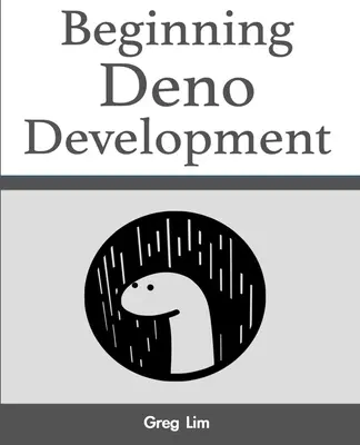 Iniciación al desarrollo de Deno - Beginning Deno Development