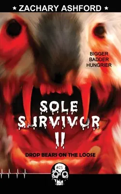 Único superviviente 2: Osos sueltos - Sole Survivor 2: Drop Bears on the Loose