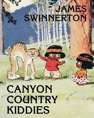 Canyon Country Kiddies, de James Swinnerton - James Swinnerton's Canyon Country Kiddies