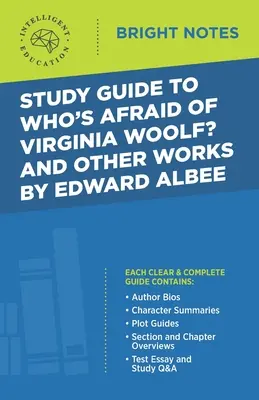 Guía de estudio de ¿Quién teme a Virginia Woolf? y otras obras de Edward Albee - Study Guide to Who's Afraid of Virginia Woolf? and Other Works by Edward Albee