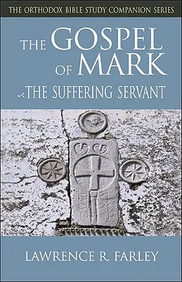 Evangelio de Marcos: El siervo sufriente - Gospel of Mark: The Suffering Servant