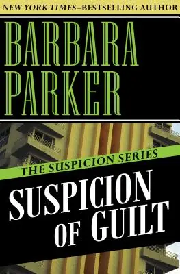 Sospecha de culpabilidad - Suspicion of Guilt