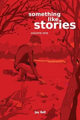 Algo parecido a cuentos - Volumen uno - Something Like Stories - Volume One