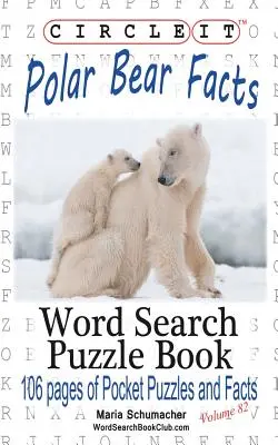 Encierra en un círculo, Oso polar, Sopa de letras, Libro de rompecabezas - Circle It, Polar Bear Facts, Word Search, Puzzle Book