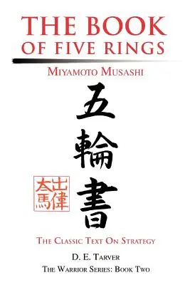 El libro de los cinco anillos: Miyamoto Musashi - The Book of Five Rings: Miyamoto Musashi