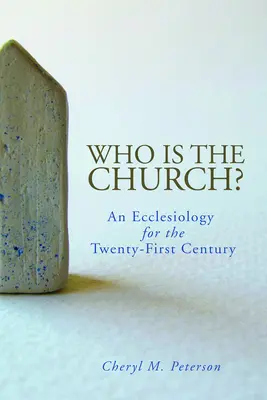 ¿Quién es la Iglesia? Una eclesiología para el siglo XXI - Who Is the Church? An Ecclesiology for the Twenty-First Century