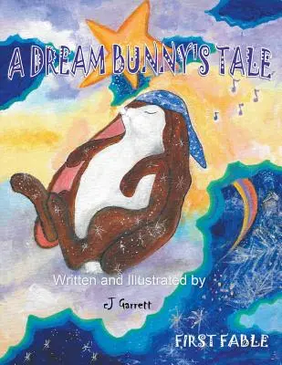 El cuento de una conejita de ensueño - A Dream Bunny's Tale