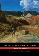 La tierra de Kean y otras historias - The Kean Land and Other Stories