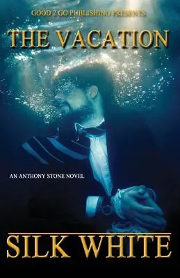 Las vacaciones: Una novela de Anthony Stone - The Vacation: An Anthony Stone Novel