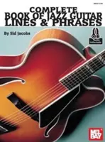 Complete Book of Jazz Guitar Lines & Phrases (Libro completo de líneas y frases de guitarra de jazz) - Complete Book of Jazz Guitar Lines & Phrases